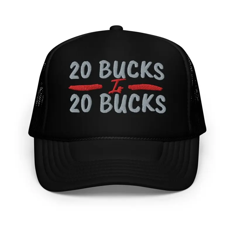 $20 is $20 Hat